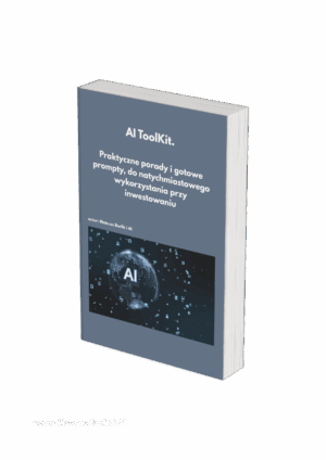 AI Toolkit <br>Praktyczne porady i gotowe prompty, do natychmiastowego wykorzystania przy inwestowaniu